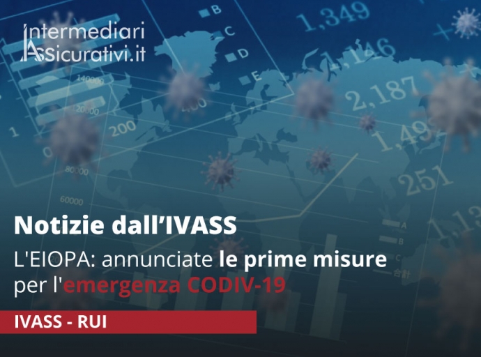 L'EIOPA: annunciate le prime misure per l'emergenza CODIV-19